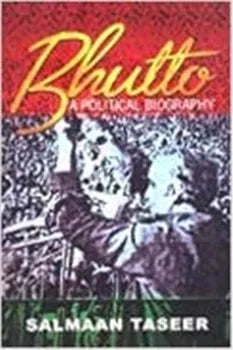 BHUTTO: A POLITICAL BIOGRAPHY