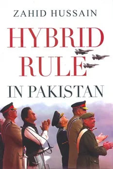 HYBRID RULE IN PAKISTAN