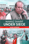 NAWAZ SHARIF UNDER SIEGE