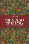 The Murder Of History